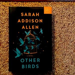 BOTM Other Birds by Sarah Addison Allen